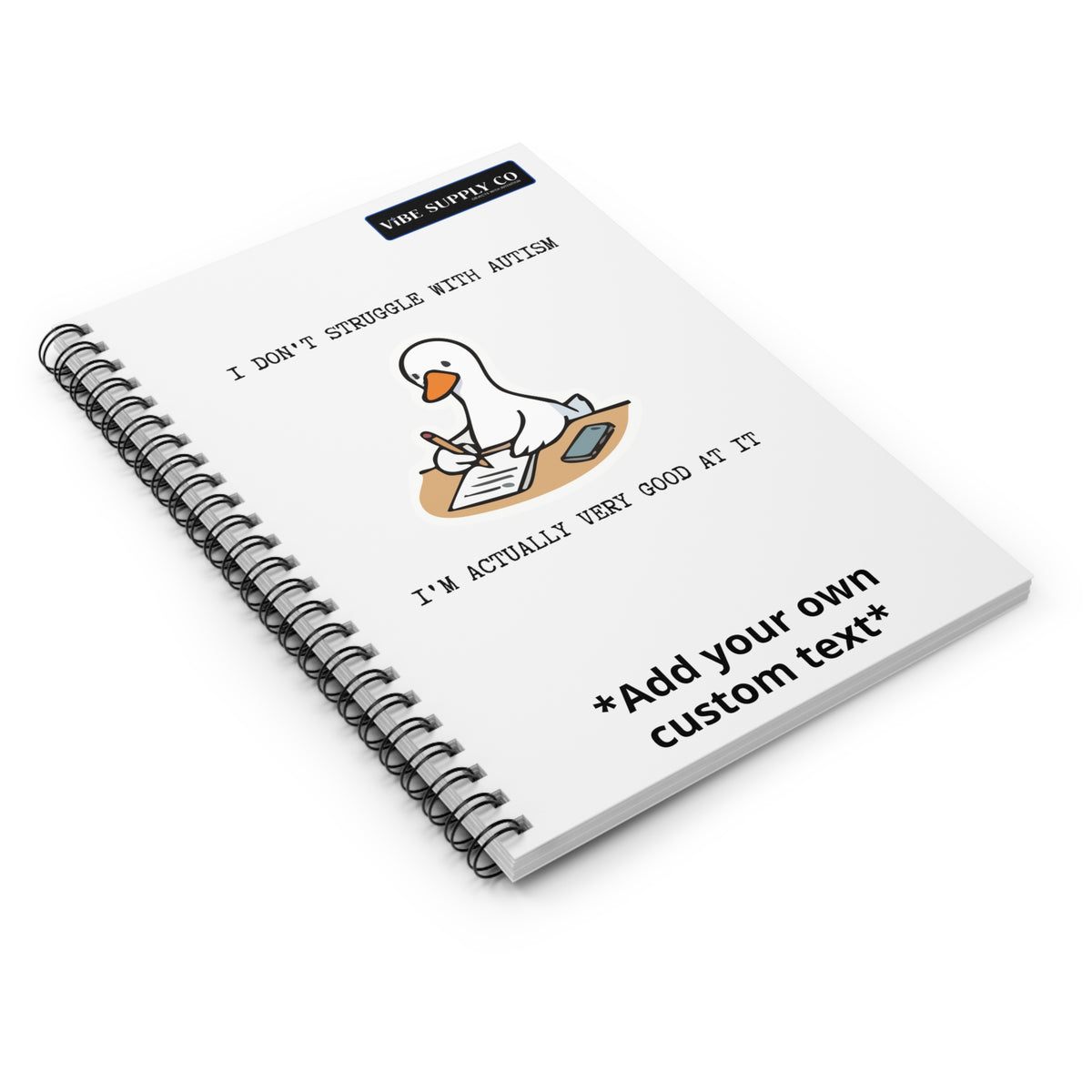 Autism Pride Spiral Notebook — “I Don't Struggle With Autism, I'm Actually Very Good At It” *Personalized Text*
