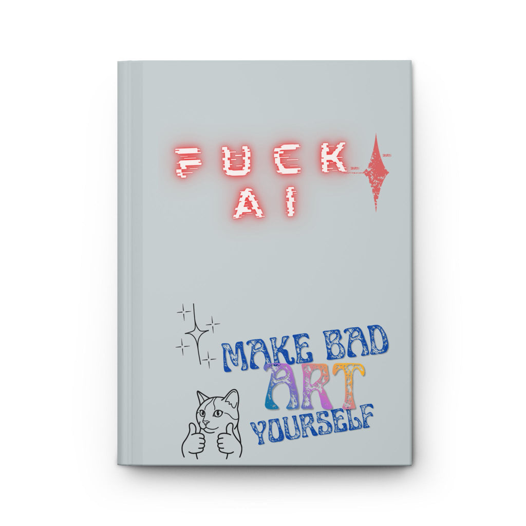 Journal/Sketchbook - Make Bad Art Yourself - Blank (Non Lined)