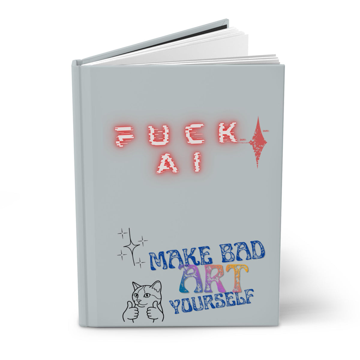 Journal/Sketchbook - Make Bad Art Yourself - Blank (Non Lined)
