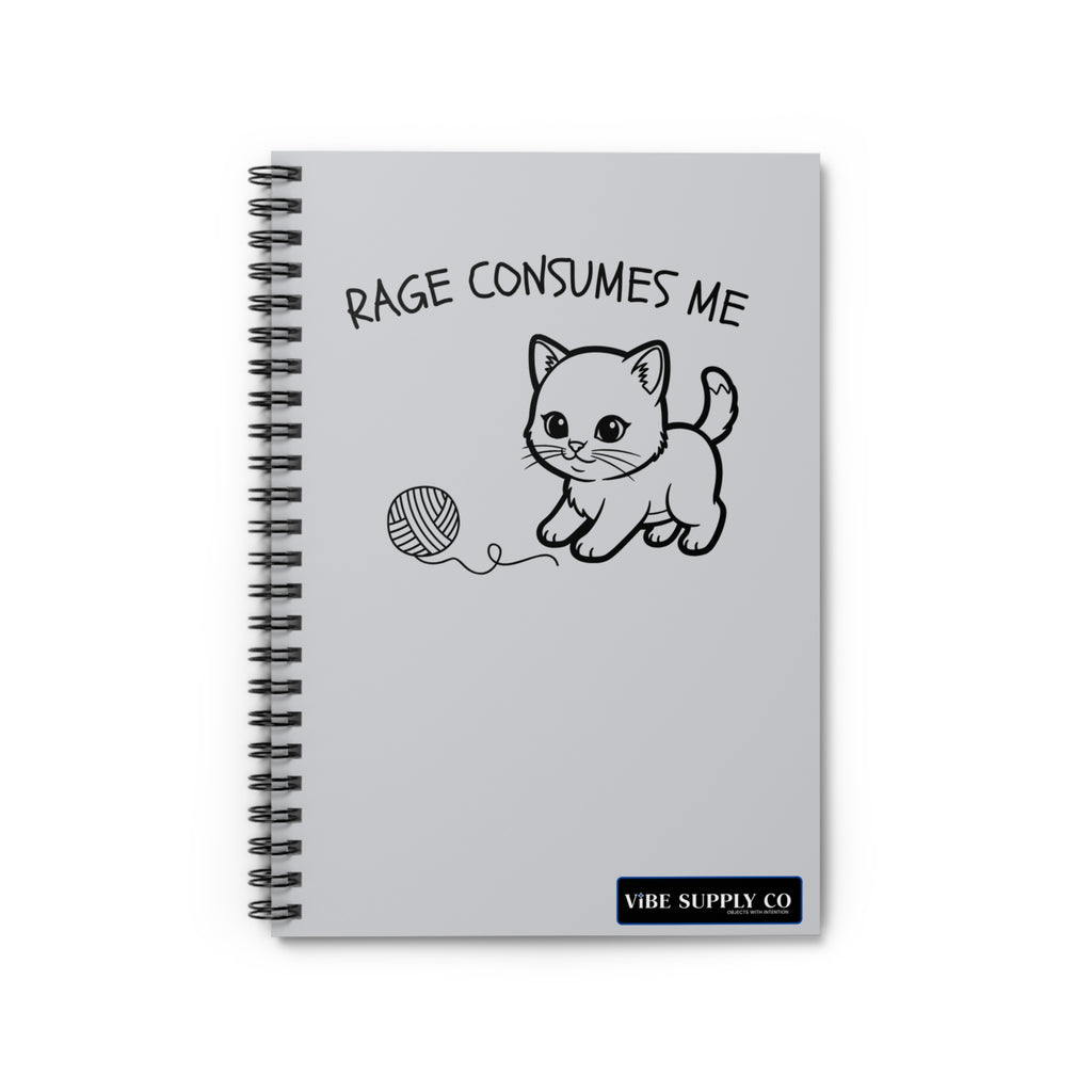 Rage Consumes Me Cat Spiral Notebook